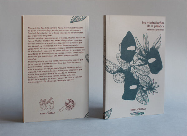 No morirá la flor de la palabra: Relatos Zapatistas - Imagen 2